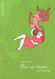 PLUS OU MOINS... LE PRINTEMPS