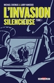 L'Invasion silencieuse - T01