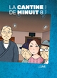 La Cantine de Minuit - T08