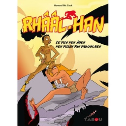 Rhaal-Han - Les fils des âges des filles pas farouches