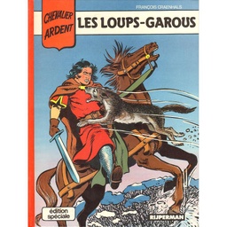 Chevalier Ardent - Rijperman Rééd1988 T04 - Les loups-garous