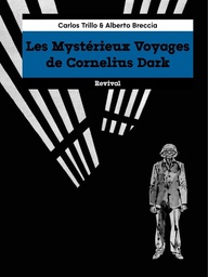 Les Mystérieux Voyages de Cornelius Dark