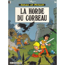 Johan & Pirlouit - EO T14 - La horde du corbeau