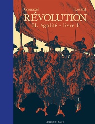 Révolution - T02 - Égalité - Livre 1