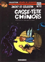 Péchés de jeunesse T13 - Jacky et Célestin Casse-tête chinois