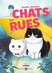 Hachi & Maruru - Chats des rues - T02