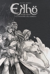 Ekho, Monde miroir - TL N/B T12 - La Walkyrie des fjörds