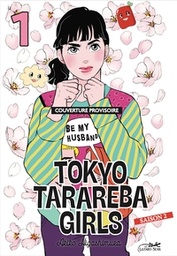 Tokyo Tarareba Girls - Saison 2 - T01