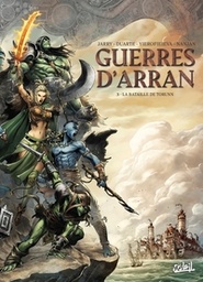 Guerres d'Arran - T03 - La bataille de Torunn
