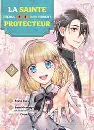 La Sainte déchue et son Fervent protecteur - T02