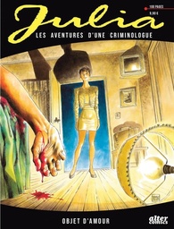 Julia - Les aventures d'une criminologue - T02 - Objet d'amour