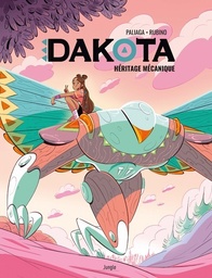 Dakota - T01 - Héritage mécanique