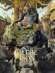 L'Ogre Lion - Ecrin T01 à T03