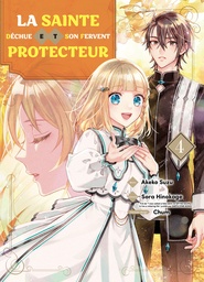 La sainte déchue et son fervent protecteur - T04