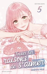 Toutes les raisons de s'aimer - T05 - édition Collector