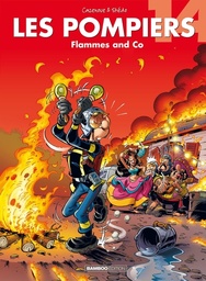 Les Pompiers - T14 - Flammes and Co