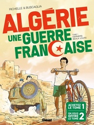 Algérie, une Guerre Française -  Pack T01 & 02