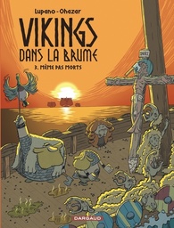 Vikings dans la brume - T03 - Même pas morts