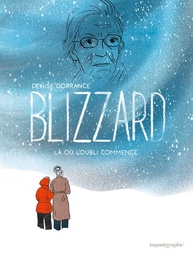 Blizzard - Là où l'oubli commence