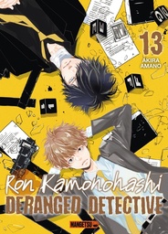 Ron Kamonohashi: Deranged Detective - T13
