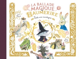 La Ballade magique de Baumerire - T01 - Toute une montagne