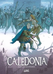 Caledonia - T02 - Le Sacre d'Adrien