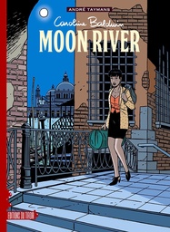 Caroline Baldwin (Ed du tiroir) - T01 - Moon River