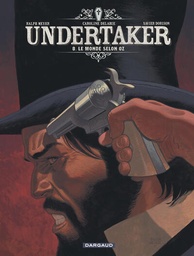 Undertaker - T08 - Le Monde selon Oz