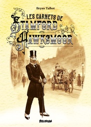 Grandville - Les Carnets de Stamford Hawksmoor