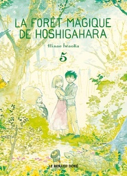 La Forêt magique de Hoshigahara - T05