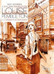 Les chroniques de Louise Pembleton - T01- La pension de Miss Daisy