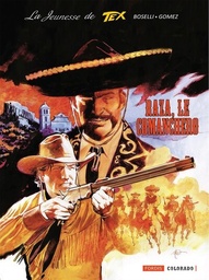 Tex Willer - La Jeunesse - T07 - Raza, le Comanchero
