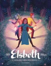 Elsbeth et la malédiction du Beau Silence - T02