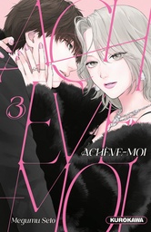 Achève-moi - T03