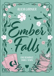 Ember Falls - Une romance Small Town