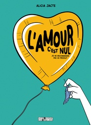 L'Amour c'est nul ! - (Je ne recommande pas ce produit)