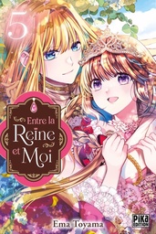 Entre la reine et moi - T05
