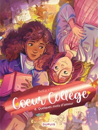 Coeur Collège - T06 - Quelques mots d’amour