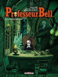 Professeur Bell - T06 - Les Enfants perdus