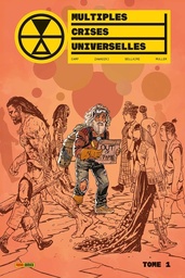 Multiples Crises Universelles - T01