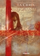 La croix sanglante - T01 - Guerre Sainte