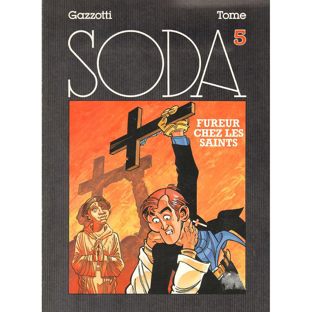 Soda - EO T05 - Fureur chez les saints (carnet ss emboîtage)
