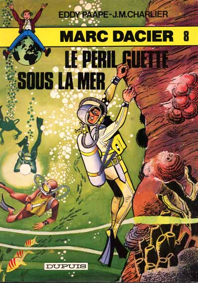 Marc Dacier - Rééd1981 T08 - Le péril guette sous la mer