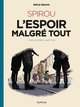 Spirou et Fantasio par... - T17 - L'espoir malgré tout - Troisième année