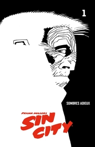 Sin City - T01 - Sombres adieux
