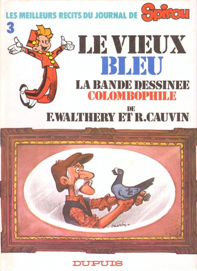 Les Meilleurs récits du journal de Spirou - EO T03 - Le vieux bleu