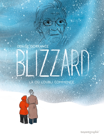 Blizzard - Là où l'oubli commence