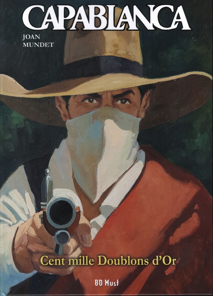 Capablanca - T07 - Cent mille Doublons d'Or