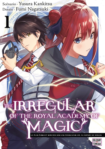 The Irregular of the Royal Academy of Magic - T01