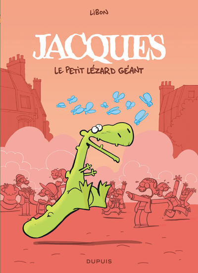 Jacques - Le petit lézard géant - Intégrale